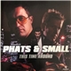 Phats & Small - This Time Around